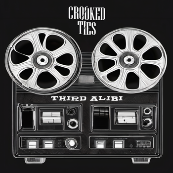 Third Alibi - Crooked Ties